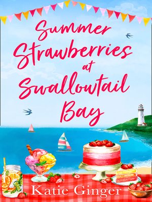 cover image of Summer Strawberries at Swallowtail Bay